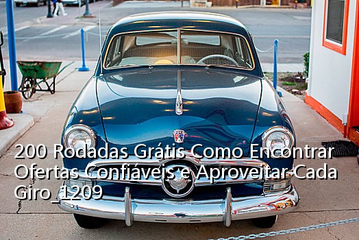 200 Rodadas Grátis Como Encontrar Ofertas Confiáveis e Aproveitar Cada Giro_1209